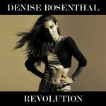 Denise Rosenthal - Revolution