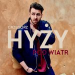 Grzegorz Hyży - Pod wiatr