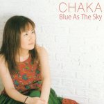 Chaka - Blue As The Sky