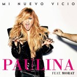Paulina Rubio y Morat - Mi nuevo vicio