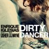 Enrique Iglesias, Usher & Lil Wayne - Dirty Dancer