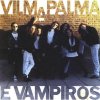Vilma Palma e Vampiros - La pachanga