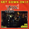 Kool & The Gang - Get down on it