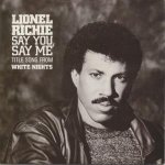 Lionel Richie - Say You Say Me