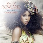 Kelly Rowland feat. David Guetta - Commander