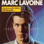 Marc Lavoine - Elle a les yeux revolver
