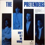The Pretenders - Don't get me wrong