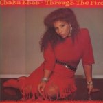 Chaka Khan - Through the fire