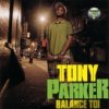 Tony Parker - Balance-toi