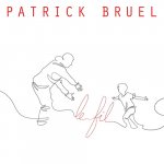 Patrick Bruel - Le fil