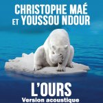 Christophe Maé et Youssou Ndour - L'ours (Version acoustique)