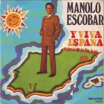 Manolo Escobar - Y viva España