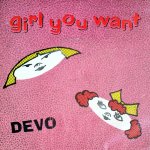 Devo - Girl U Want