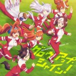Azumi Waki, Marika Kouno, Machico, Ayaka Ohashi, Chise Kimura, Hitomi Ueda, Saori Oonishi - Grow Up Shine! (TV)
