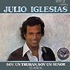 Julio Iglesias - Soy un truhán, soy un señor