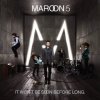 Maroon 5 - Nothing lasts forever