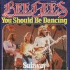 Bee Gees - You Should Be Dancing